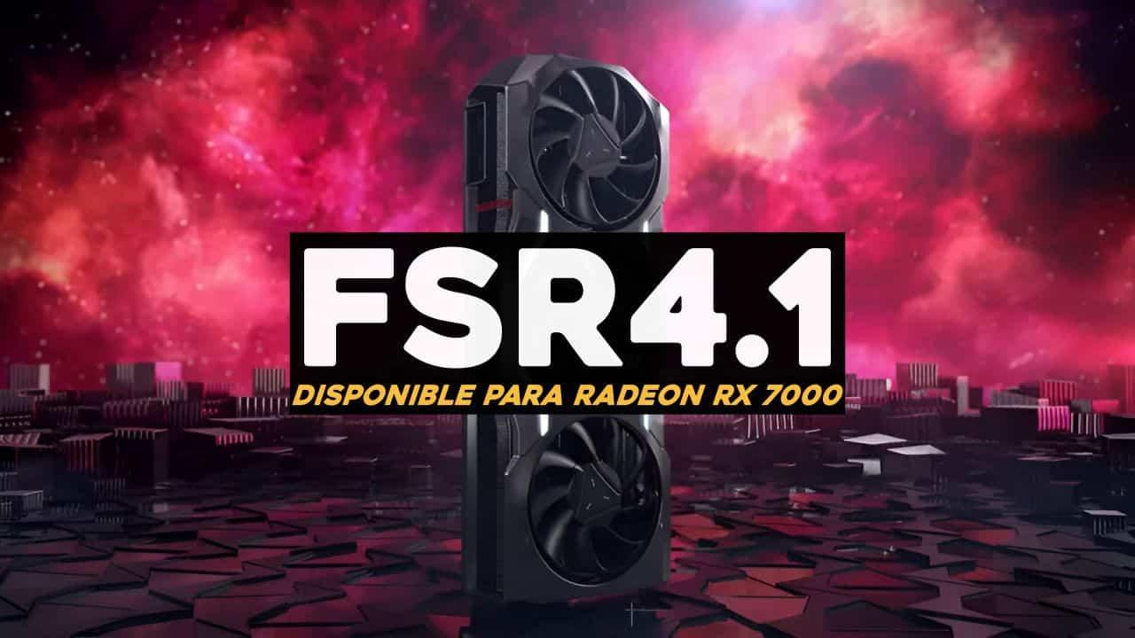 Tecnología AMD FSR 4.1 Arquitectura RDNA 3 y FSR 4.1